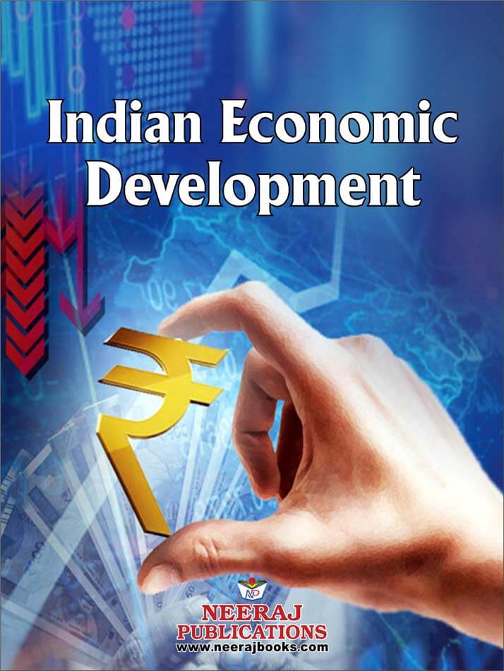 Indian Economic Development : Issues and Perspectives