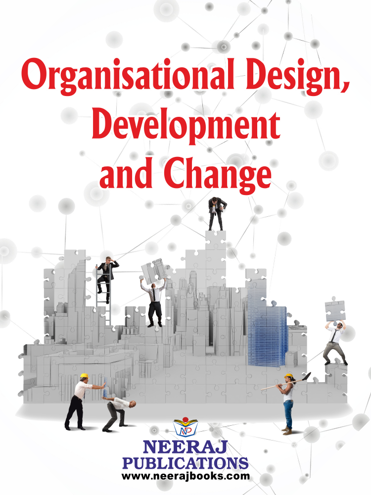 Organisational Design Development and Changes